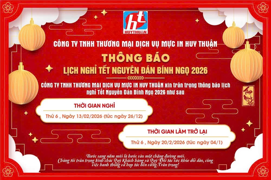 MỰC IN HUY THUẬN,THÔNG BÁO LỊCH NGHỈ TẾT NGUYÊN ĐÁN BÍNH NGỌ 2026